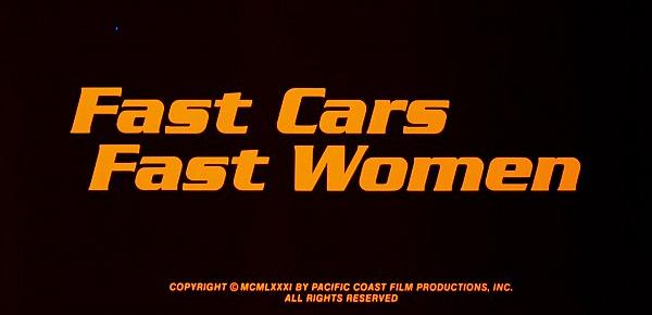  Fast Cars, Fast Women 1981 Theatrical Trailer (Vinegar Syndrome)